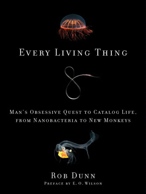 Title details for Every Living Thing by Rob Dunn - Available
